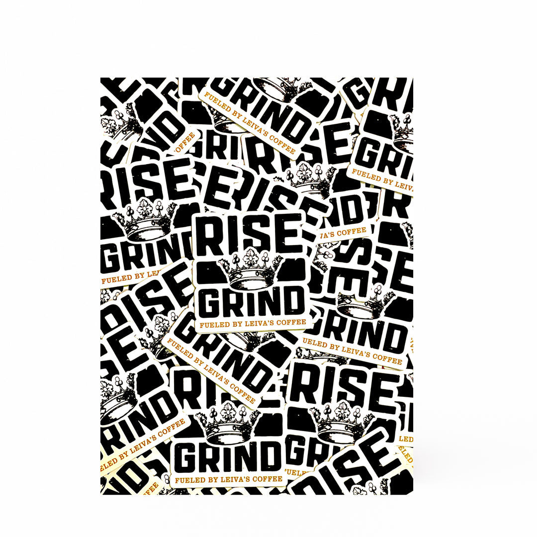 Rise and Grind Sticker